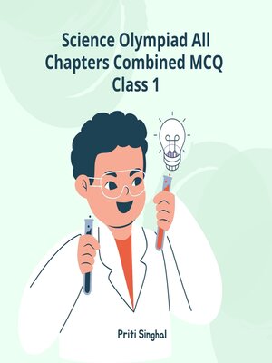 cover image of Science Olympiad All Chapters Combined MCQ Class 1